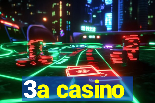 3a casino